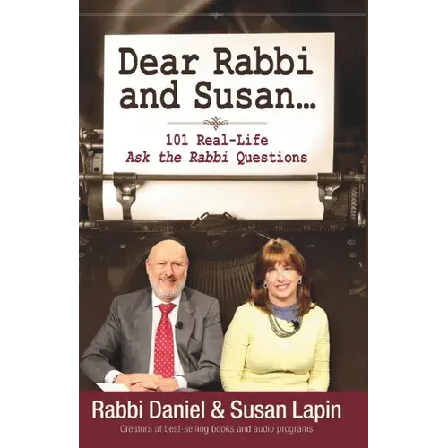Dear Rabbi And Susan: 101 Real Life 'Ask The Rabbi' Questions And Answers - Paperback 1