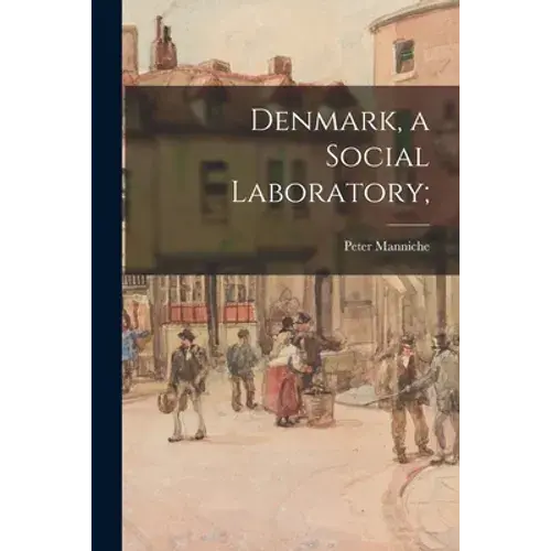 Denmark, A Social Laboratory; - Paperback 1