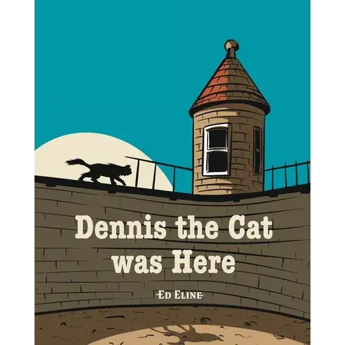 Dennis The Cat Was Here - Paperback 1