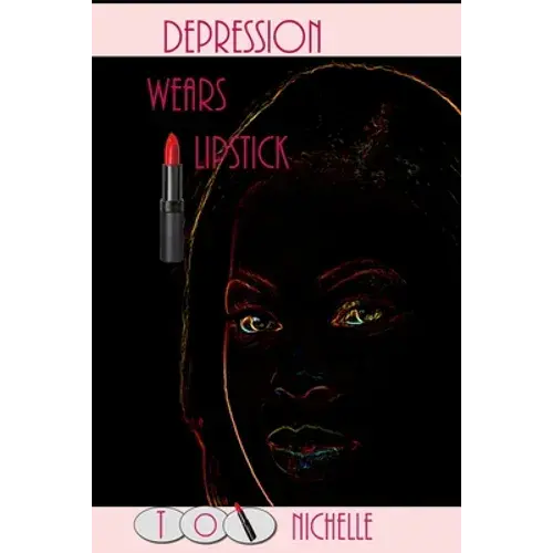 Depression Wears Lipstick - Paperback 1