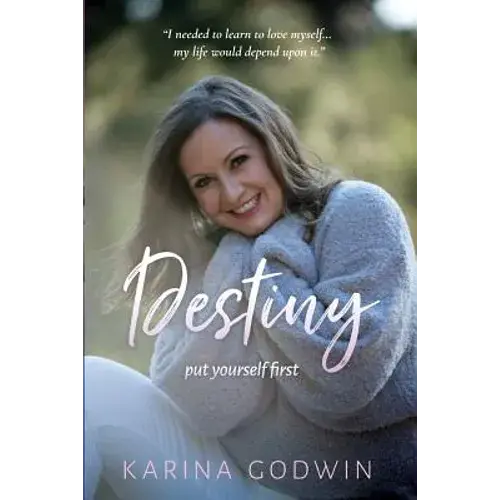 Destiny Put Yourself First - Paperback 1