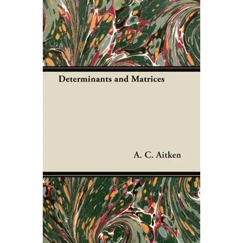 Determinants And Matrices - Paperback 1