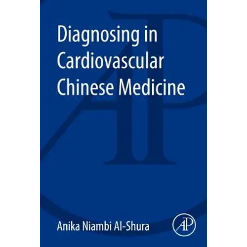 Diagnosing In Cardiovascular Chinese Medicine - Paperback 1