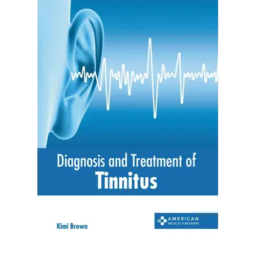 Diagnosis And Treatment Of Tinnitus - Hardcover 1