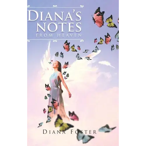 Diana's Notes From Heaven - Hardcover 1