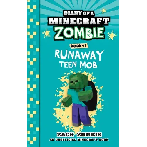 Diary Of A Minecraft Zombie Book 41: Runaway Teen Mob - Paperback 1