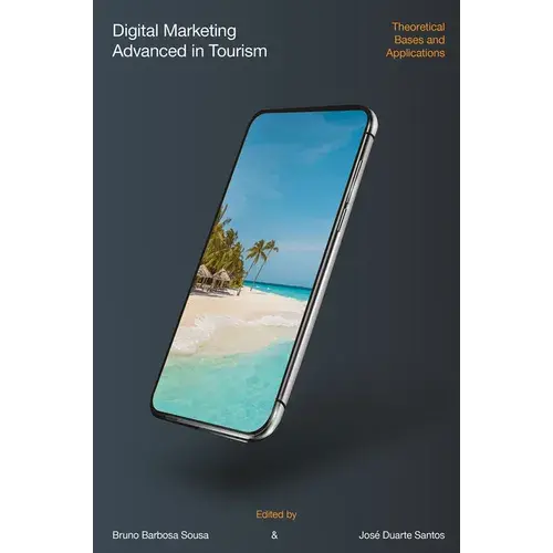 Digital Marketing Advanced In Tourism: Theoretical Bases And Applications - Hardcover 1