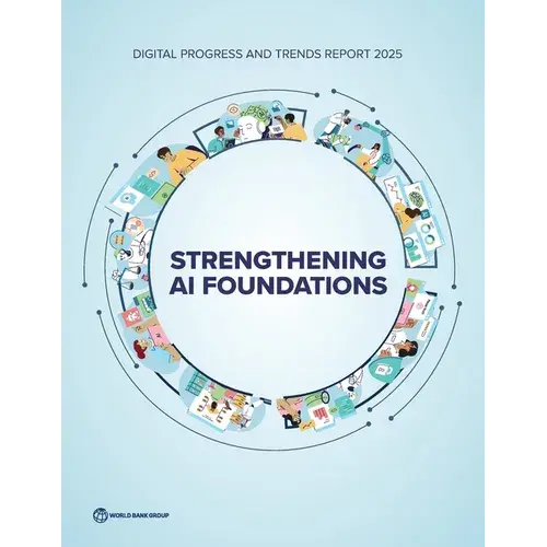 Digital Progress And Trends Report 2025: Strengthening Ai Foundations - Paperback 1