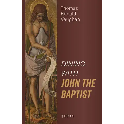 Dining With John The Baptist: Poems - Paperback 1