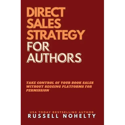 Direct Sales Strategy For Authors - Paperback 1