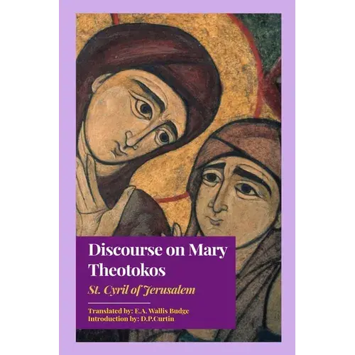 Discourse On Mary Theotokos - Paperback 1