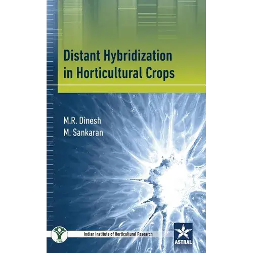 Distant Hybridization In Horticultural Crops - Hardcover 1