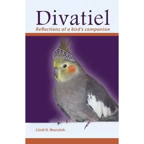 Divatiel: Reflections Of A Bird's Companion - Paperback 1