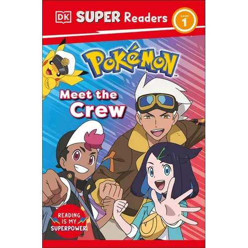 Dk Super Readers Level 1 Pokémon Meet The Crew - Paperback 1