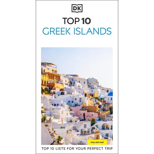 Dk Top 10 Greek Islands: Top 10 Lists For Your Perfect Trip, Plus An All-Weather Folded Map - Paperback 1