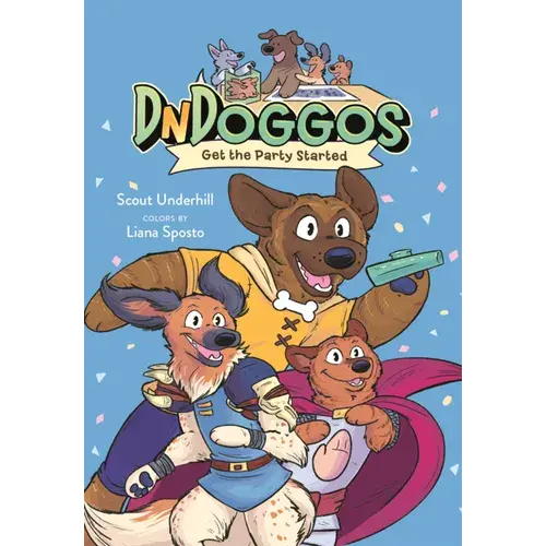 Dndoggos: Get The Party Started - Hardcover 1