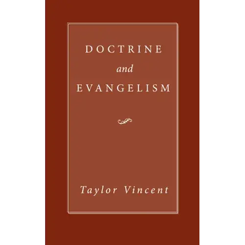 Doctrine And Evangelism - Paperback 1