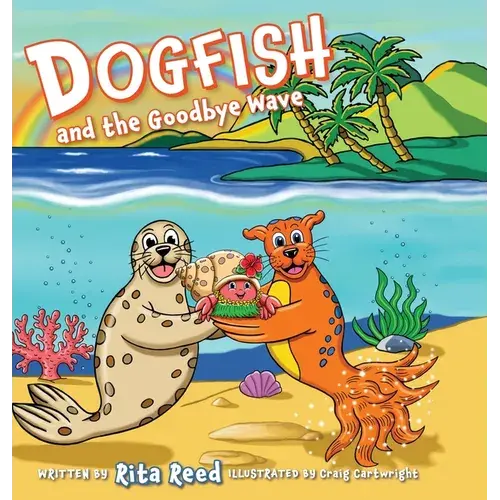 Dogfish And The Goodbye Wave - Hardcover 1