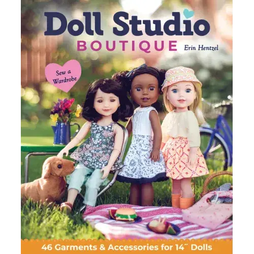 Doll Studio Boutique: Sew A Wardrobe; 46 Garments & Accessories For 14" Dolls - Paperback 1