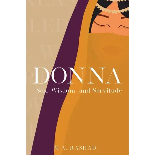 Donna: Sex, Wisdom, And Servitude - Paperback 1