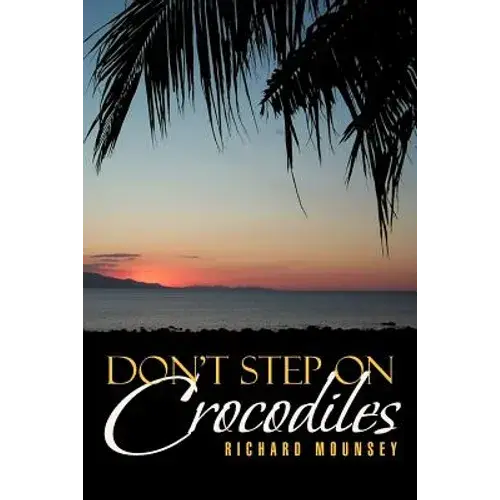 Don't Step On Crocodiles - Paperback 1