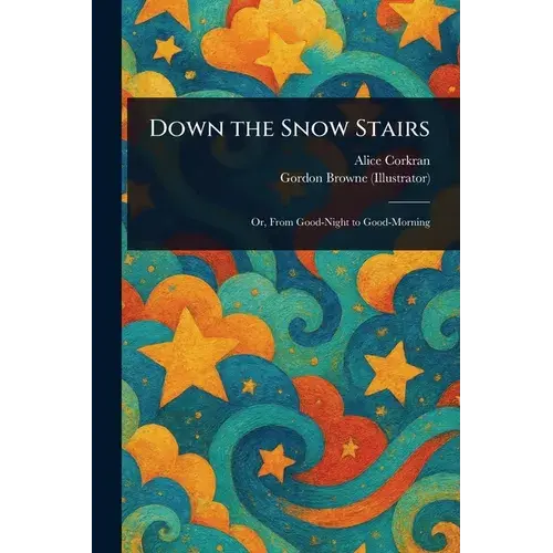 Down The Snow Stairs - Paperback 1