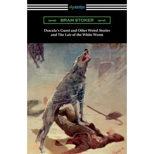 Dracula's Guest And Other Weird Stories And The Lair Of The White Worm - Paperback 1