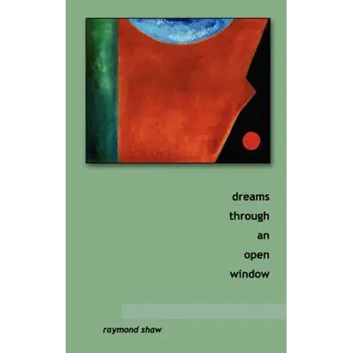 Dreams Through An Open Window - Paperback 1
