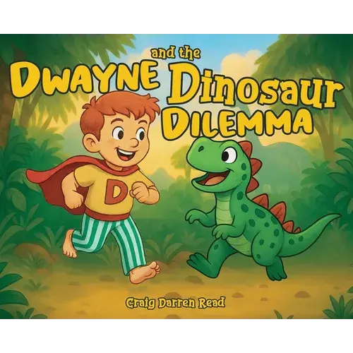 Dwayne And The Dinosaur Dilemma - Hardcover 1