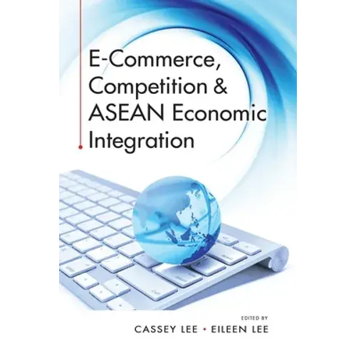 E-Commerce, Competition & Asean Economic Integration - Paperback 1
