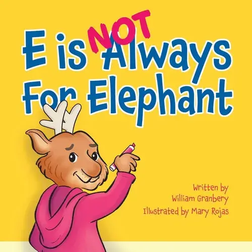 E Is Not Always For Elephant - Paperback 1