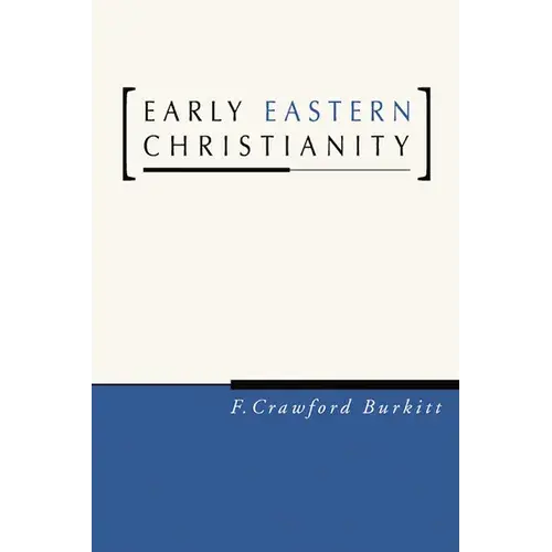 Early Eastern Christianity - Paperback 1