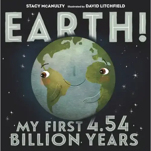 Earth! My First 4.54 Billion Years - Hardcover 1