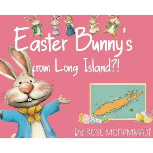 Easter Bunny's From Long Island?! - Hardcover 1