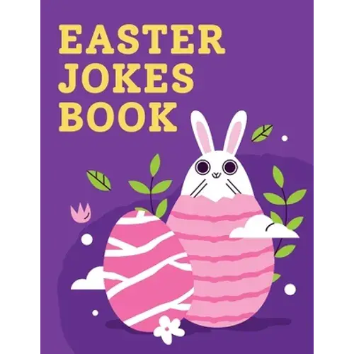 Easter Jokes Book: : > Lovely Jokes For Kids, Ages 5-12! - Paperback 1