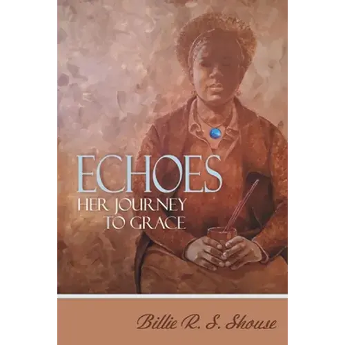 Echoes Her Journey To Grace - Paperback 1