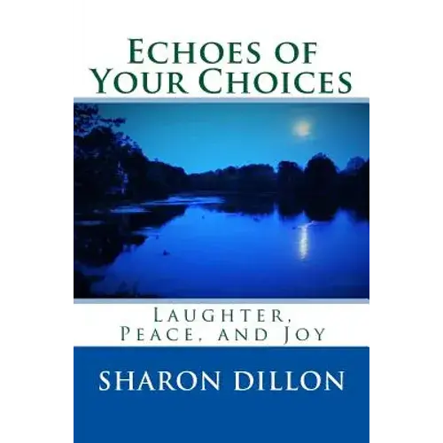 Echoes Of Your Choices - Paperback 1