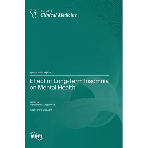 Effect Of Long-Term Insomnia On Mental Health - Hardcover 1