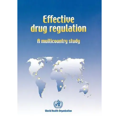 Effective Drug Regulation: A Multicountry Study - Paperback 1