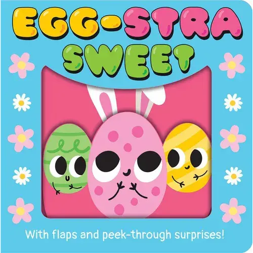 Egg-Stra Sweet - Board Book 1