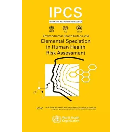 Elemental Speciation In Human Health Risk Assessment - Paperback 1