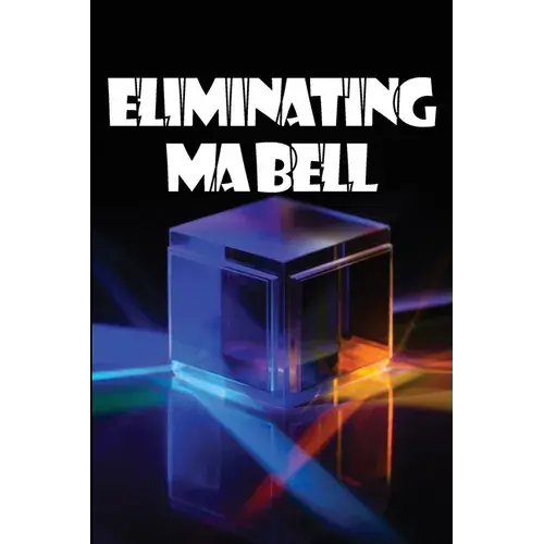 Eliminating Ma Bell: The Complete Truth Regarding Voip Phones: The Complete Truth Concerning Voip Phones - Paperback 1