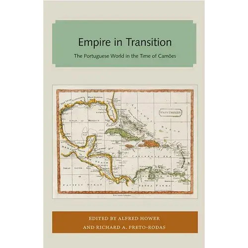 Empire In Transition: The Portuguese World In The Time Of Camões - Paperback 1