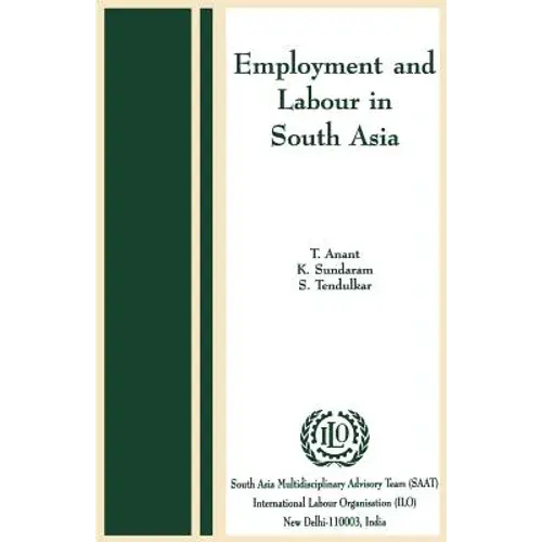 Employment And Labour In South Asia - Paperback 1