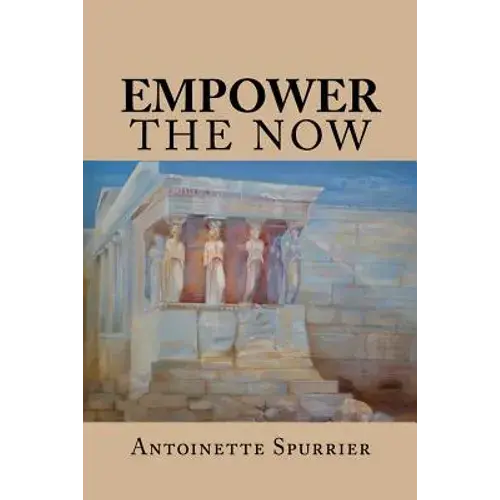 Empower The Now - Paperback 1