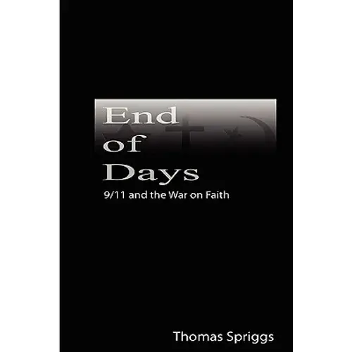 End Of Days: 9/11 And The War On Faith - Hardcover 1