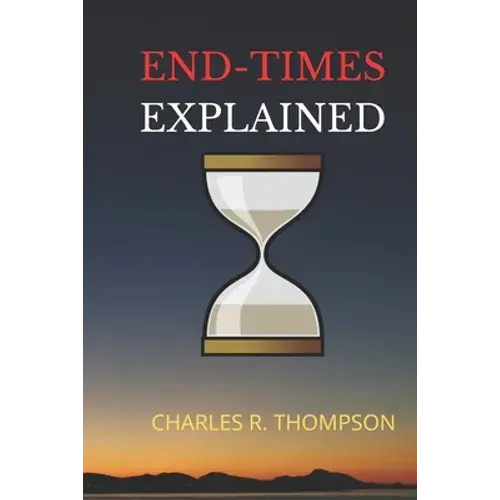 End-Times Explained - Paperback 1