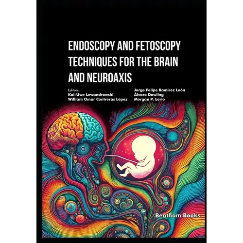 Endoscopy And Fetoscopy Techniques For The Brain And Neuroaxis - Paperback 1