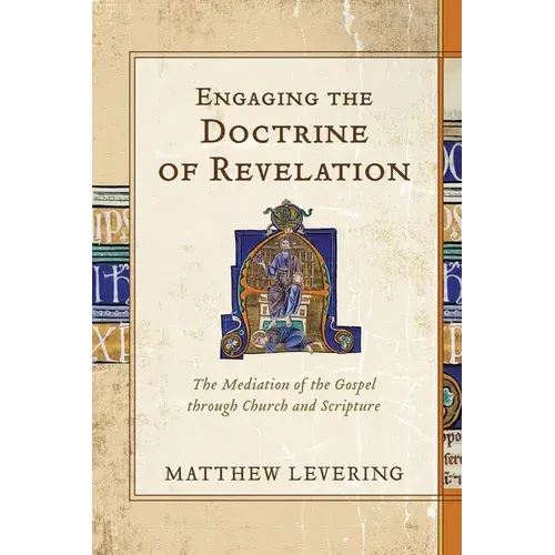Engaging The Doctrine Of Revelation - Paperback 1