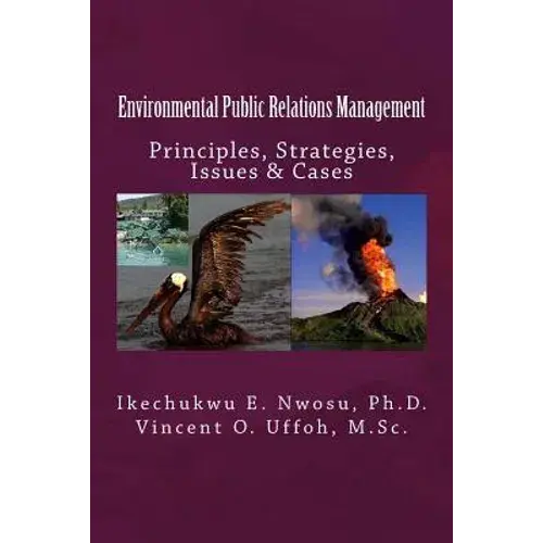 Environmental Public Relations Management: Principles, Strategies, Issues & Cases - Paperback 1